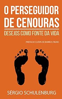 Livro O perseguidor de cenouras: Desejos como fonte da vida