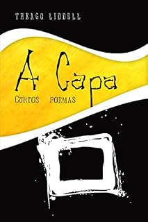 Livro A Capa: Curtos Poemas