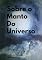 Livro Sobre O Manto Do Universo