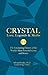 Crystal Lore, Legends & Myths: The Fascinating History of the World's Most Powerful Gems and Stones by Athena Perrakis