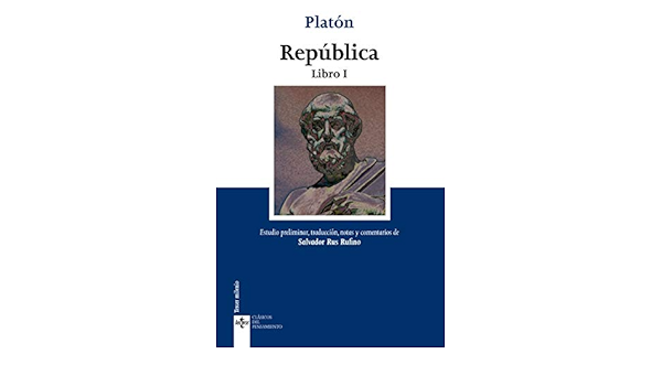 Amazon Com Republica Libro 1 Clasicos Clasicos Del Pensamiento Spanish Edition 9788430976294 Platon Rus Rufino Salvador Meabe Joaquin E Fernandez Garcia Eduardo Books