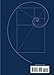 The Golden Number: Pythagorean Rites and Rhythms in the Development of Western Civilization