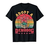 Adopt A Demodog Funny Dog Lovers Gift For Men Women  T-Shirt
