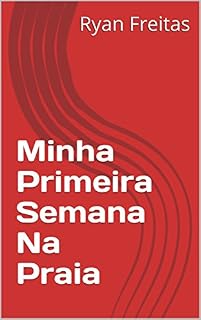 Livro Minha Primeira Semana Na Praia (Ryan'production)