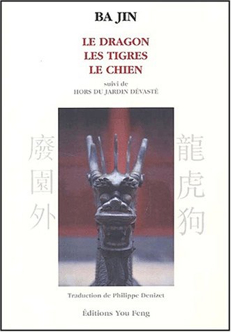 Le  dragon, les tigres, le chien