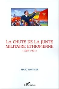 Livres Couvertures de La chute de la junte militaire éthiopienne 1987-1991