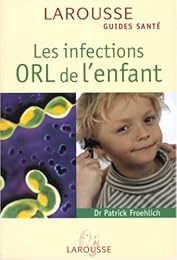 Les  infections ORL de l'enfant