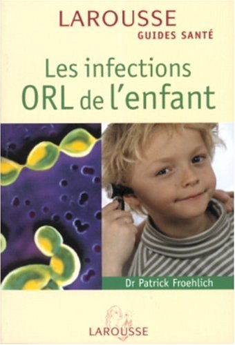 Les  infections ORL de l'enfant