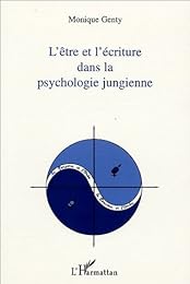 L' être et l'écriture dans la psychologie jungienne