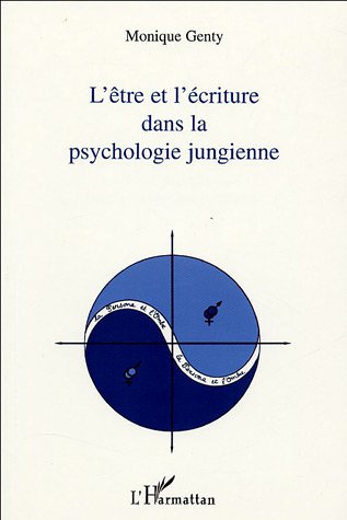 L' être et l'écriture dans la psychologie jungienne
