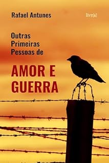 Livro Outras primeiras pessoas de amor e guerra.