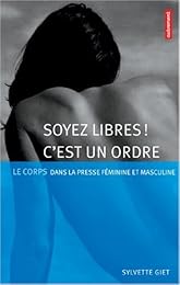 Soyez libres ! C'est un ordre
