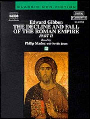 The Decline And Fall Of The Roman Empire Part 2 Classic Non Fiction Gibbon Edward 9789626346228 Amazon Com Books