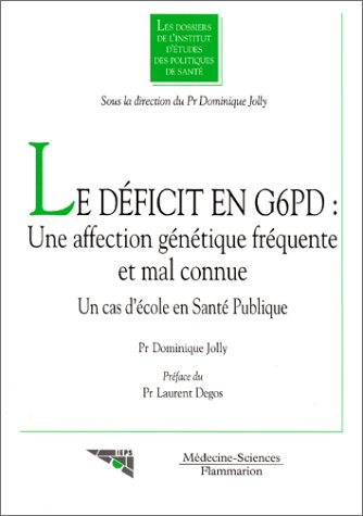 Le  déficit en G6PD