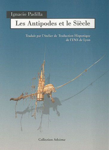 Les  antipodes et le siècle