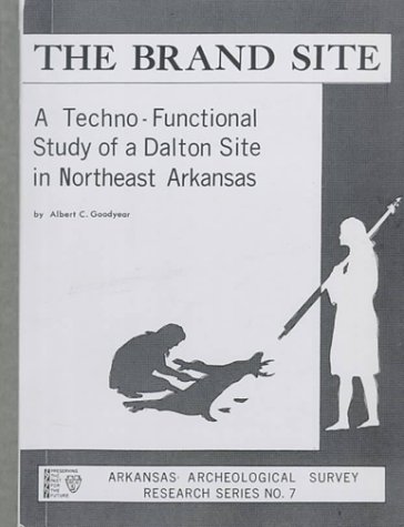 The Brand Site: A Techno-Functional Study of a Dalton Site in Northeast Arkansas