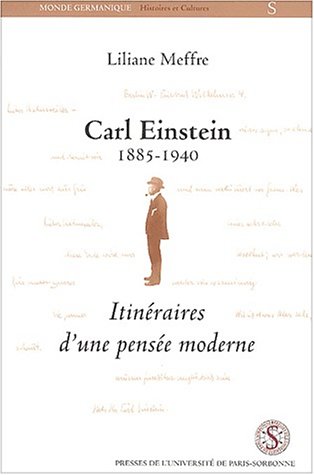 Carl Einstein, 1885-1940
