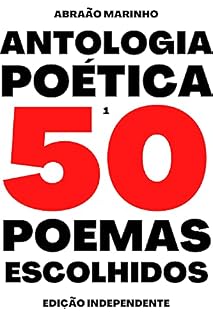 Livro Antologia Poética I: 50 Poemas Escolhidos