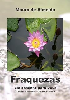Livro Fraquezas, Um Caminho Para Deus