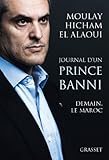 Journal d'un prince banni: Demain, le Maroc (Documents Français) (French Edition) by 