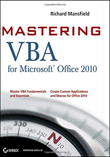 Mastering VBA for Office 2010 by Richard Mansfield