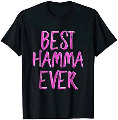 Best hamma ever t-shirt