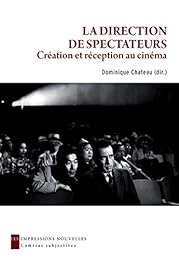 La  direction de spectateurs