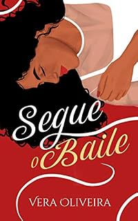 Livro Segue o baile (Lola Livro 1)