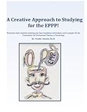 Creative Approaches to Studying for the EPPP