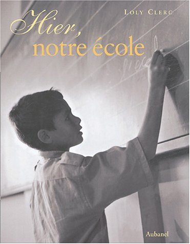 Hier, notre école