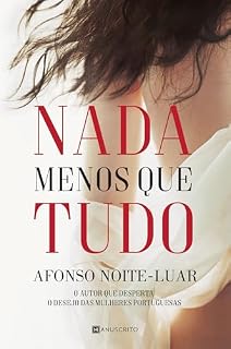 Livro Nada Menos Que Tudo