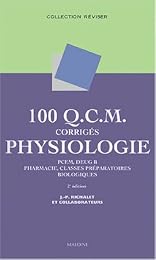 100 QCM corrigés de physiologie