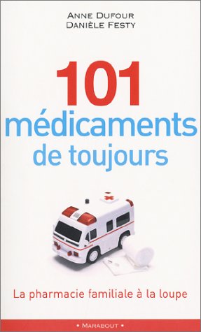 101 médicaments de toujours