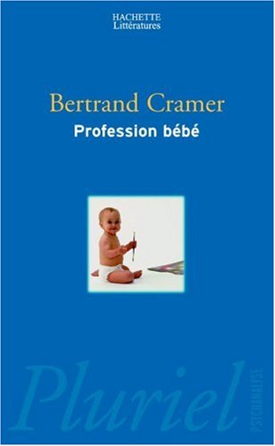 Profession bébé: essai