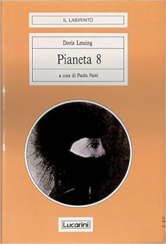 Doris Lessing - Pianeta 8 (1989)