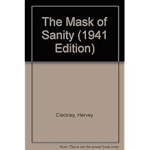 The Mask of Sanity (1941 Edition)