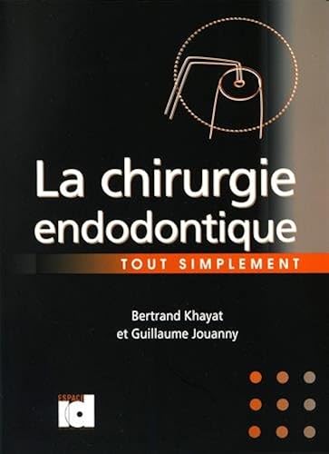 Download La chirurgie endodontique tout simplement PDF