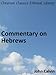 Commentary on Hebrews - Enhanced Version (Calvin's Commentaries Book 44)