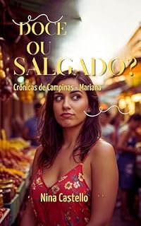 Livro Doce ou Salgado: Crônicas de Campinas - Mariana (Clube dos Romances Proibidos)