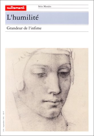 L Humilite Grandeur De L Infime Amazon Fr Collectif Lamarche Vadel Gaetane Livres