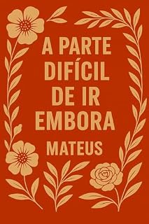 Livro A parte difícil de ir embora