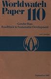 Gender Bias : Roadblock to Sustainable Development, Jacobson, Jodi L., 1878071106