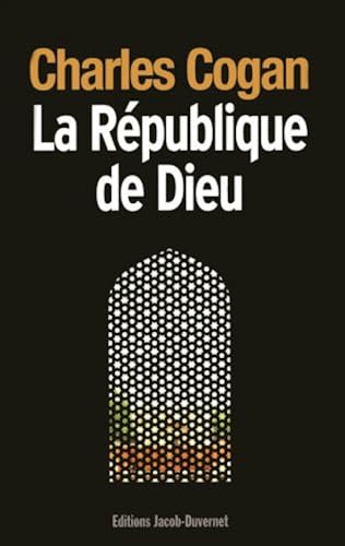 Download La République de Dieu : Regards politiques d'un américain sur les Etats-Unis et l'Islam PDF