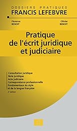 Pratique de l'écrit juridique et judiciaire
