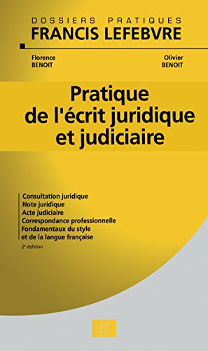 Pratique de l'écrit juridique et judiciaire