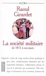 La  société militaire de 1815 à nos jours