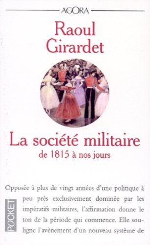 La  société militaire de 1815 à nos jours