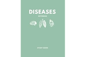 Diseases Notebook: A Medical Students Template to Create a Pathophysiology Study Guide