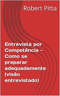 Livro Entrevista por Competência - Como se preparar adequadamente (visão entrevistado)
