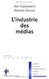L'industrie des médias by
